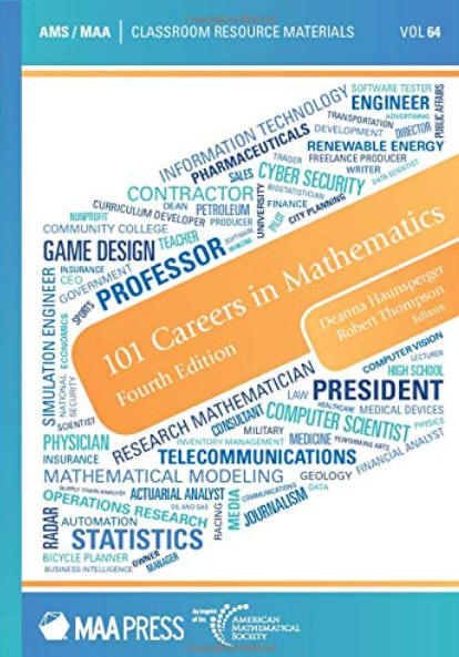 101 Careers in Mathematics (4th Edition)