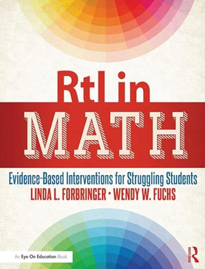 RtI in Math: Evidence-Based Interventions for Struggling Students