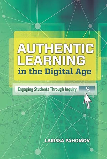 Authentic Learning in the Digital Age