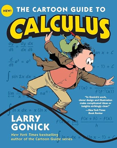 The Cartoon Guide to Calculus