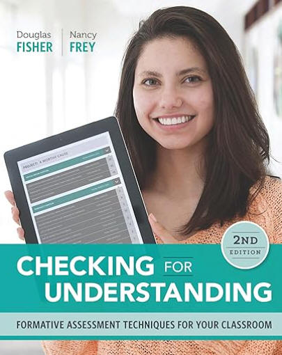 Checking for Understanding: Formative Assessment Techniques for Your Classroom, 2nd edition