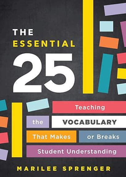 The essential 25: Teaching the vocabulary that makes or breaks student understanding