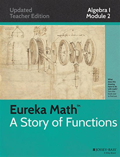 Eureka Math, A Story of Functions: Algebra 1, Module 2: Descriptive Statistics 1st Edition