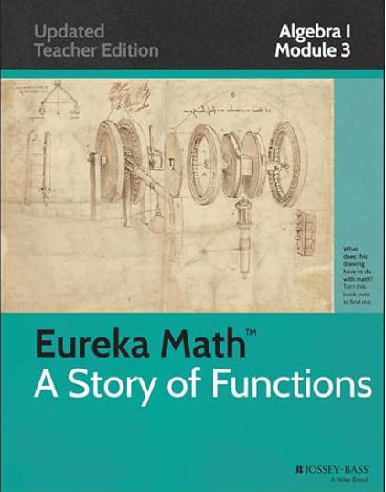 Eureka Math, A Story of Functions: Algebra I, Module 3: Linear and Exponential Functions