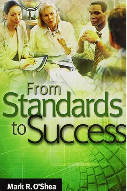 From Standards to Success