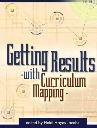 Getting Results with Curriculum Mapping