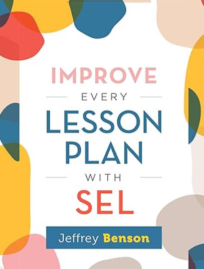 Improve Every Lesson Plan with SEL