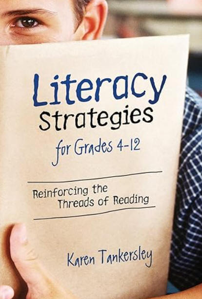 Literacy Strategies for Grades 4-12: Reinforcing the Threads of Reading