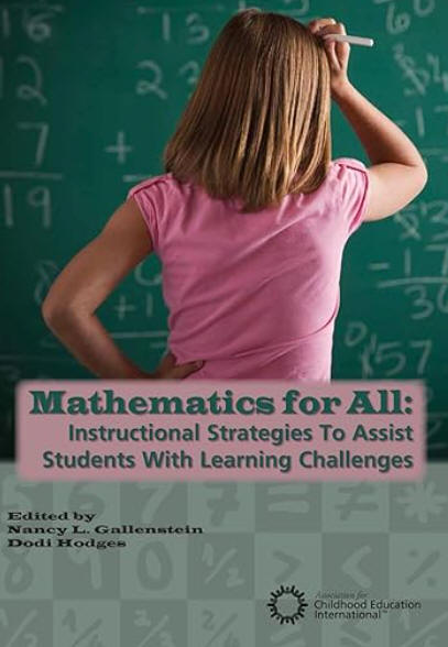 Mathematics for All: Instructional Strategies To Assist Students With Learning Challenges