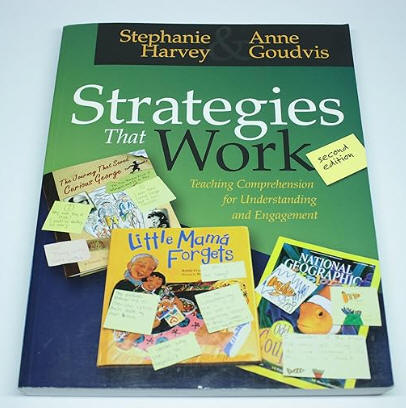 Strategies That Work: Teaching Comprehension for Understanding and Engagement