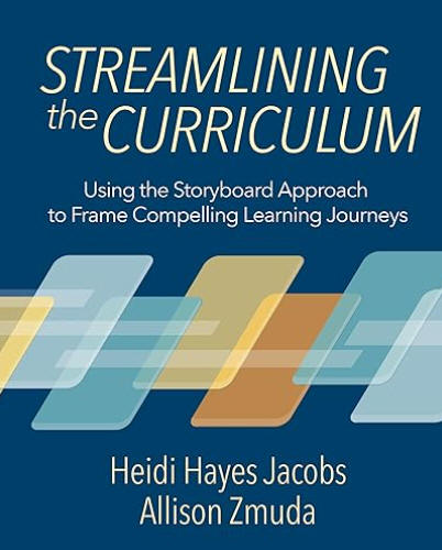 Streamlining the Curriculum: Using the Storyboard Approach to Frame Compelling Learning Journeys
