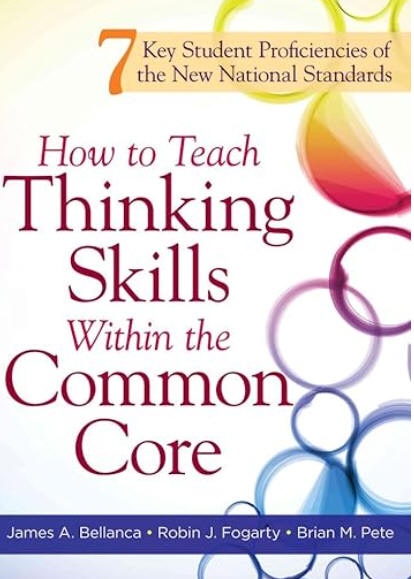 How to Teach Thinking Skills Within the Common Core