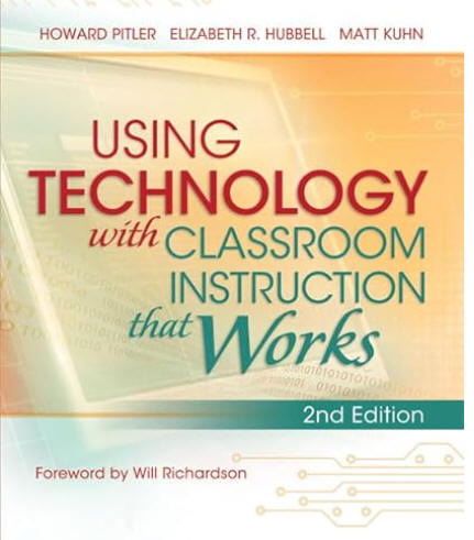 Using Technology with Classroom Instruction That Works